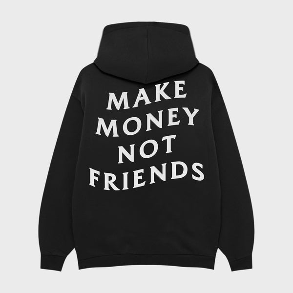 MAKE MONEY NOT FRIENDS OVERSIZE HOODIE