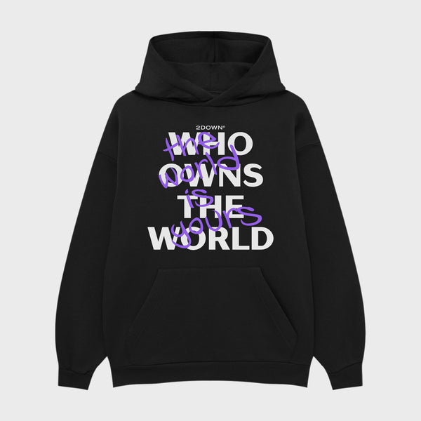 WHO OWNS THE WORLD OVERSIZE HOODIE
